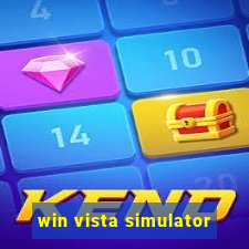 win vista simulator